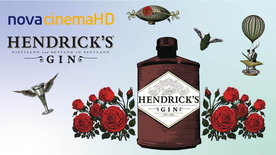Το Hendrick’s Gin στα κανάλια Novacinema!