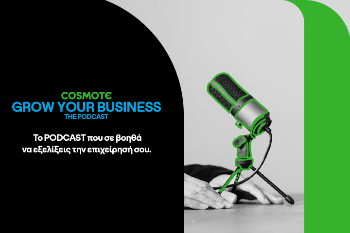 Cosmote grow your business – The podcast