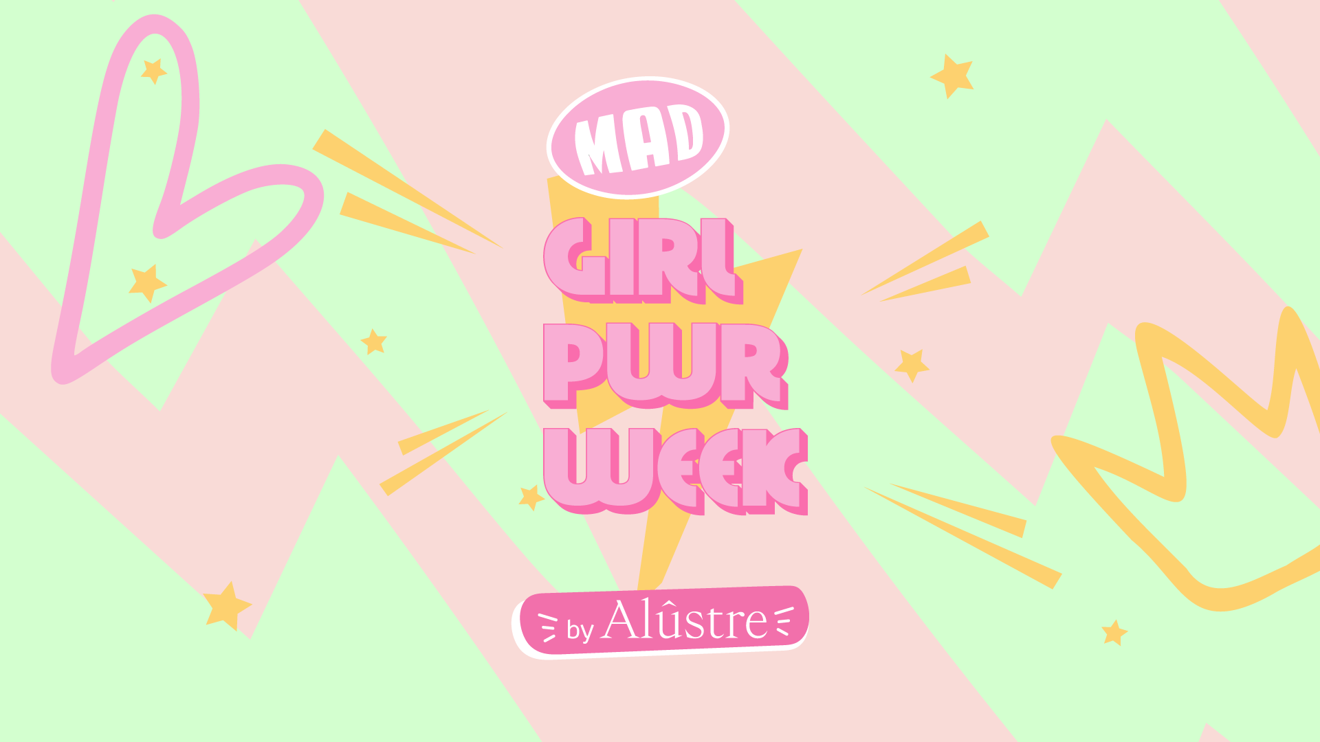Mad Girl Power Week