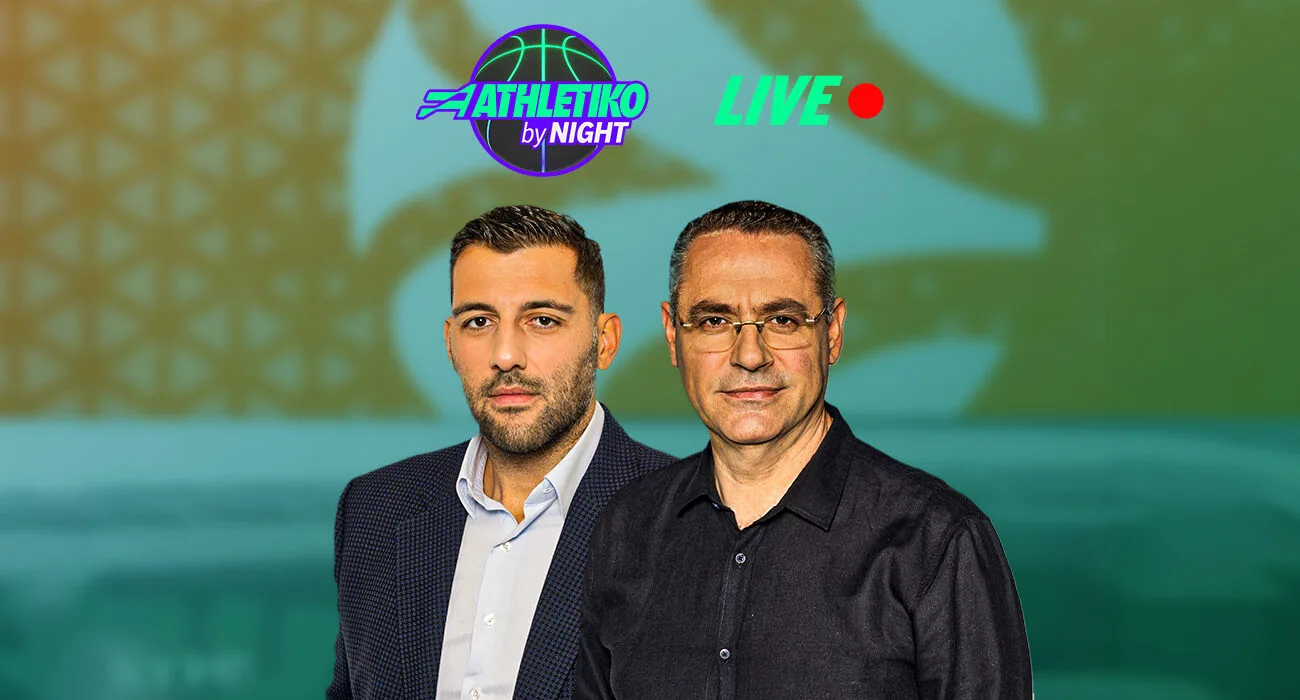 Πρεμιέρα για το “Athletiko by Night”   με  Βαγγέλη Ιωάννου και  Γιάννη Μπουρούση